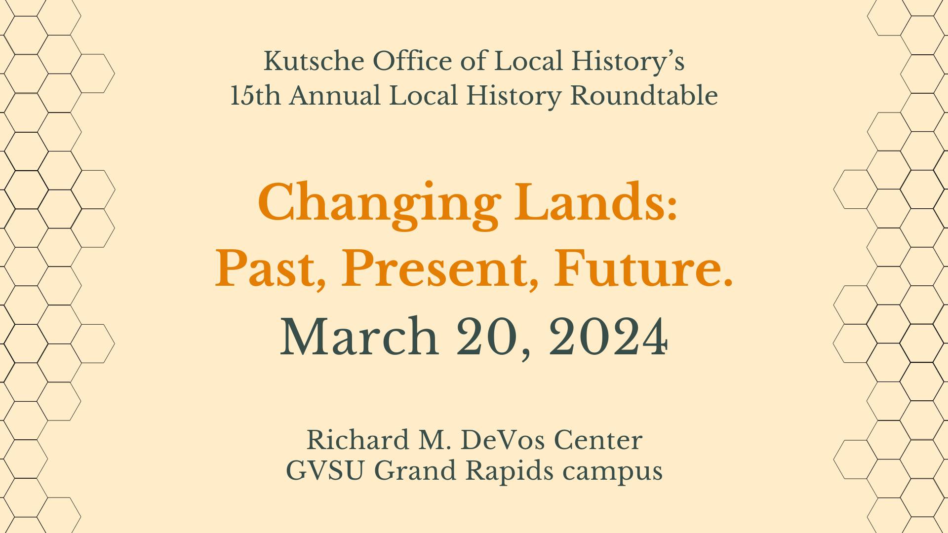 Changing Lands: Past, Present, Future.